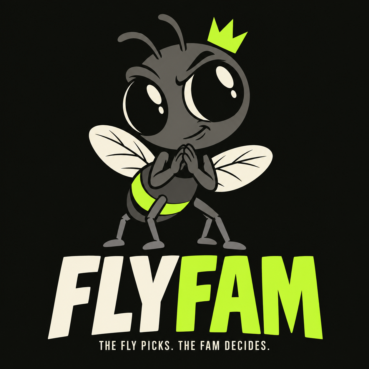 FLYFAM: a graphite and lime fly with a small crown, scheming hands and two open eyes